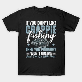 funny crappie fishing gift idea,fishing dad,fishing grandpa,fishers gifts, T-Shirt